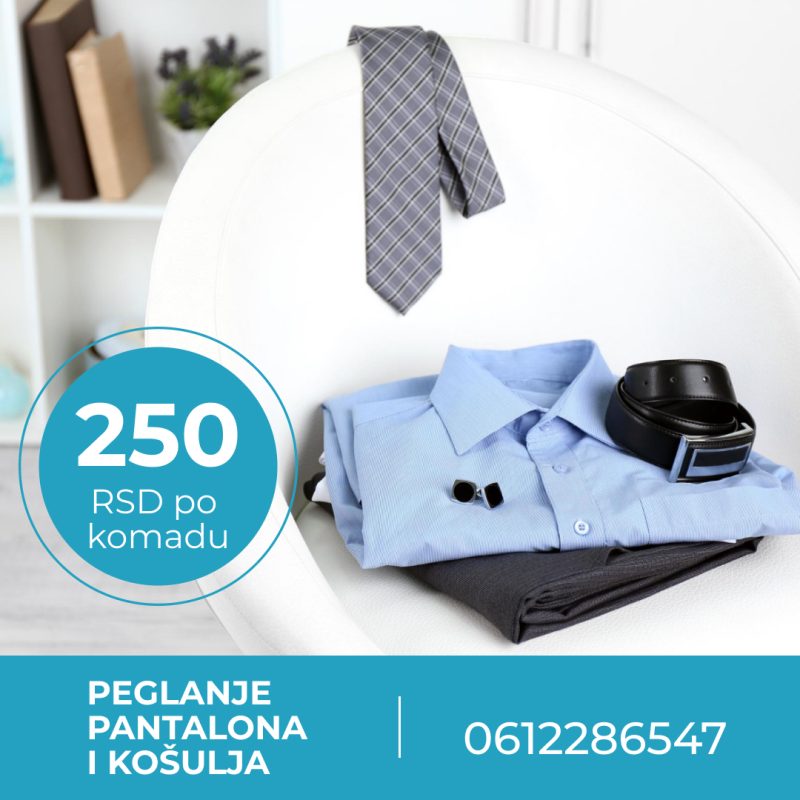 PEGLANJE pantalona i košulja uslužno peglanje beograd